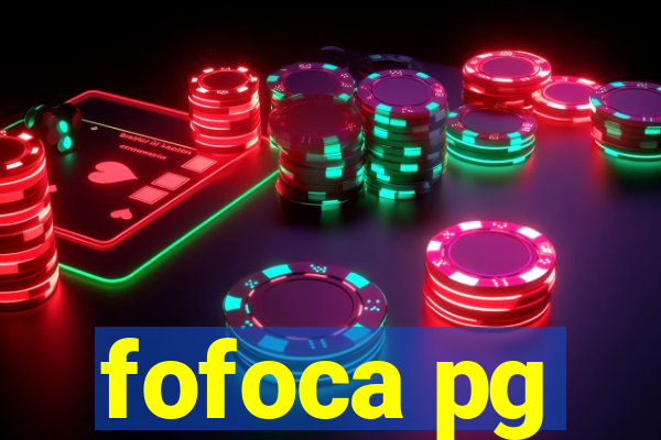 fofoca pg